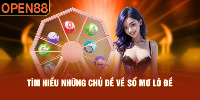 Gợi &yacute; con số may mắn từ những giấc chi&ecirc;m bao về c&aacute;c chủ đề
